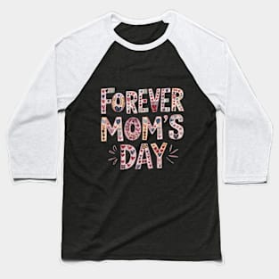 Best Mom Ever - Classic Mother's Day Tribute Baseball T-Shirt